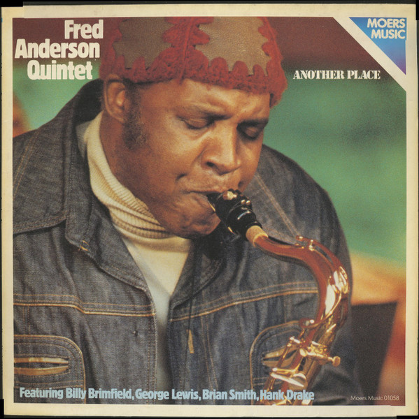 Fred Anderson Quintet ?? Another Place