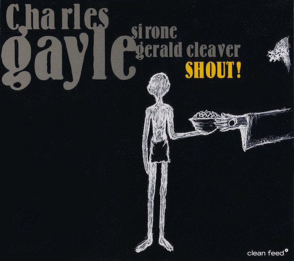 Charles Gayle ? Shout!