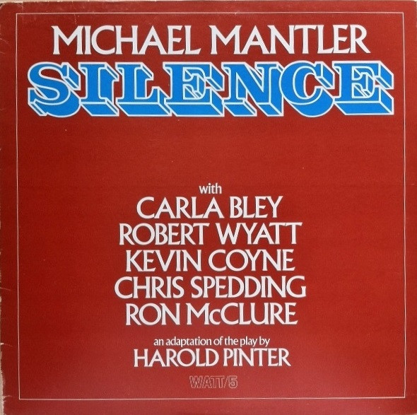 Michael Mantler ? Silence