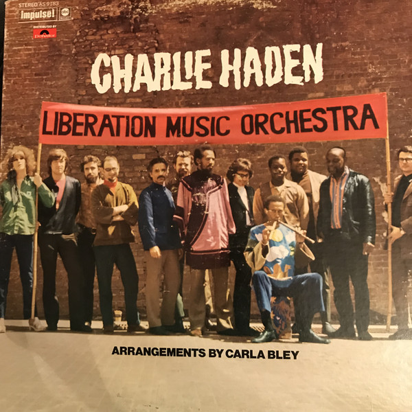 Charlie Haden ?? Liberation Music Orchestra a