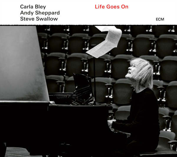 Carla Bley  Andy Sheppard  Steve Swallow ? Life Goes On
