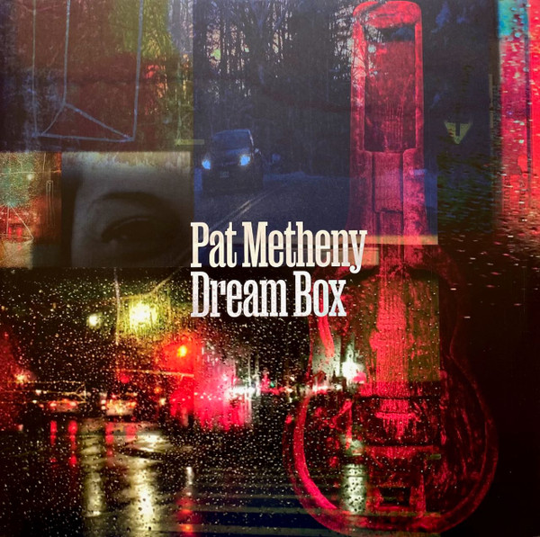 Pat Metheny ? Dream Box