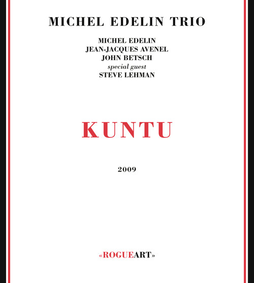 Michel Edelin Trio ? Kuntu
