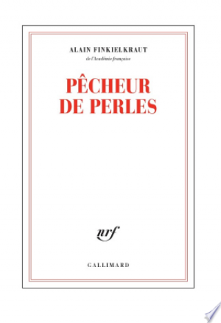 Alain Finkielkraut. Pêcheur de perles [epub]