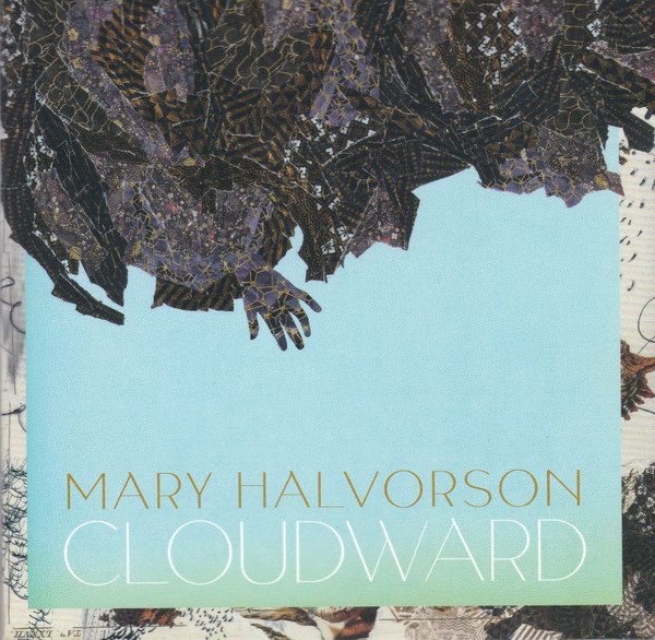 Mary Halvorson ? Cloudward