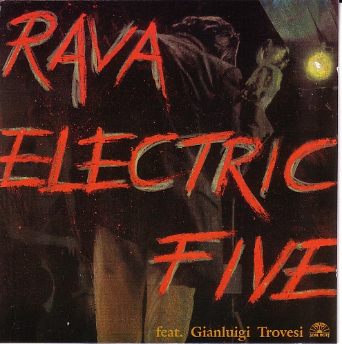 Enrico Rava ? Electric Five