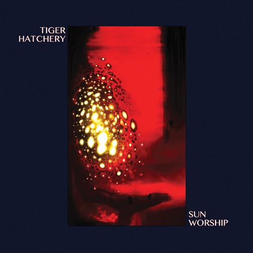 Tiger Hatchery ? Sun Worship
