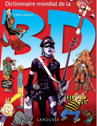 Dictionnaire mondial de la BD [cbr]