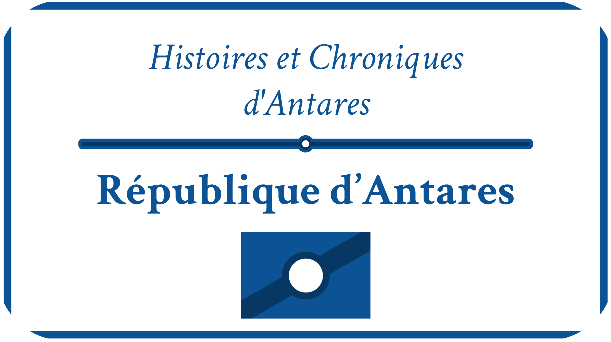 Entête du topic des Histoires et Chroniques d'Antares