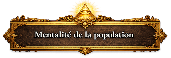 Mentalité de la population