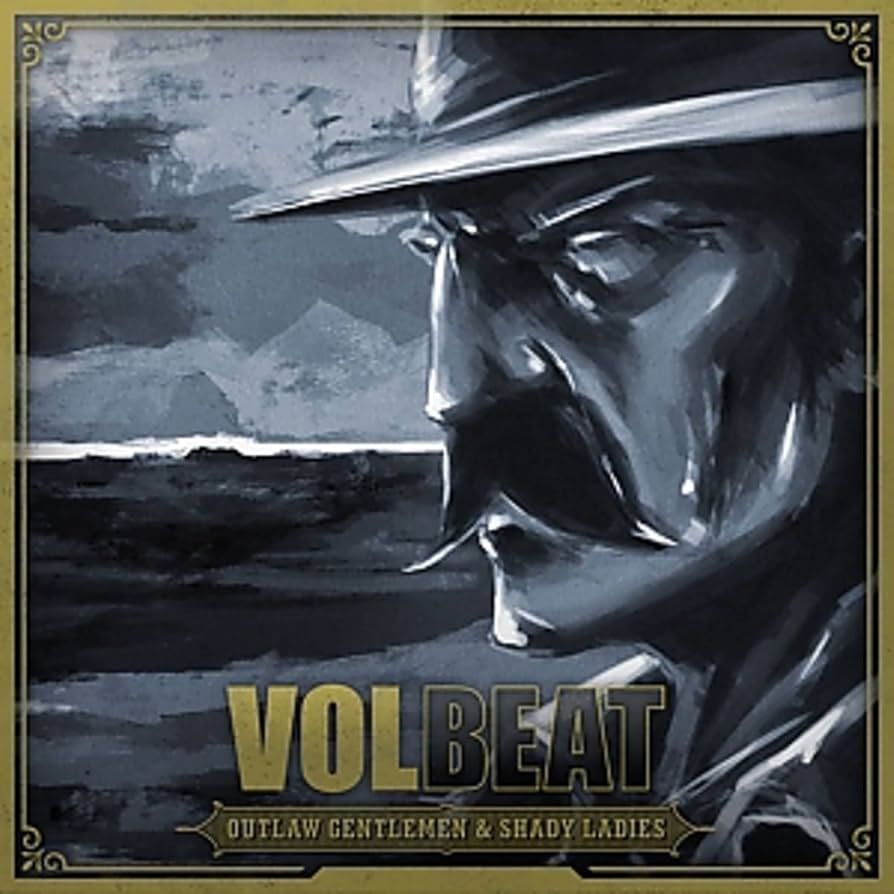 IJMhXb-Volbeat-Outlaw-Gentlemen-and-Shady-Ladies.jpg